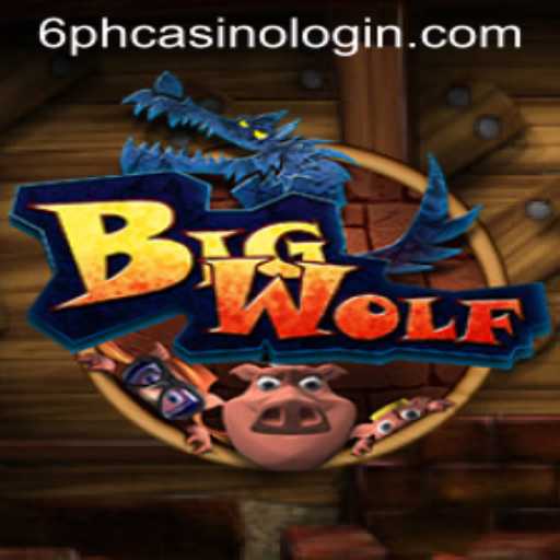 Exploring BigWolf: A Comprehensive Guide to the Game and 6ph Casino Login