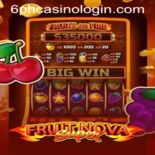 Exploring the Exciting World of FruitNovaSuper and 6ph Casino Login