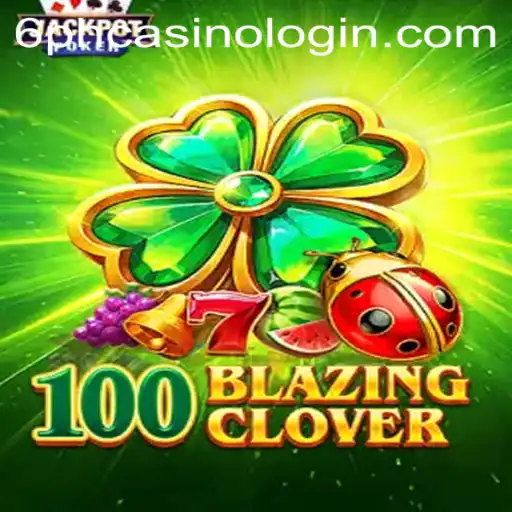 Exploring the Excitement of 100BlazingClover and Navigating 6ph Casino Login