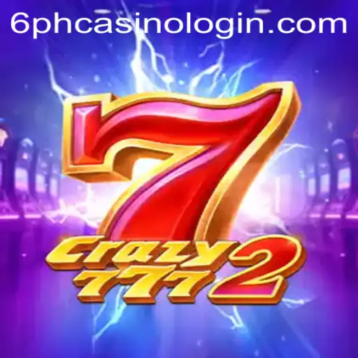 Exploring Crazy7772 and the 6ph Casino Login