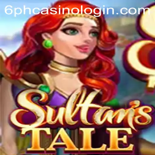 Discover Sultanstale: A Journey Through the World of 6ph Casino Login
